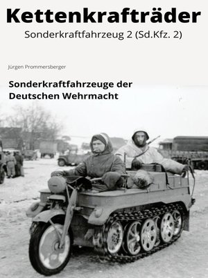 Kettenkrafträder--Sonderkraftfahrzeug 2 (Sd.Kfz. 2) - ebook
